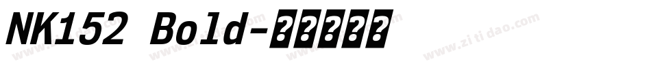NK152 Bold字体转换